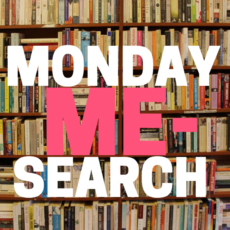 MEsearch Monday – It’s all about ME!