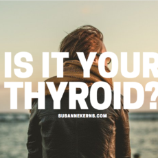 Is It Your Thyroid? Thyroid Awareness Month.